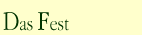 Das Fest