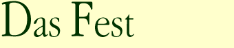 Das Fest
